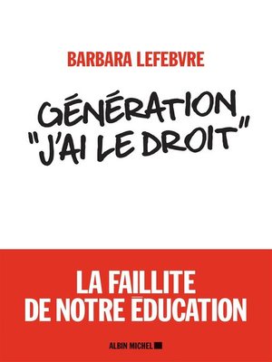cover image of Génération «J ai le droit »